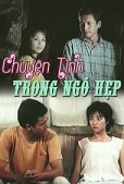 Chuyện Tình Trong Ngõ Hẹp